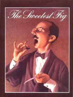 Van Allsburg, Chris. The Sweetest Fig (Милейший трус) (ill. Van Allsburg, Chris). HMH Books for Young Readers, Library Binding edition, 1993