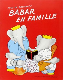 Brunhoff, Jean de. Babar en famille (il. Brunhoff, Jean de). Paris, Hachette, 1938