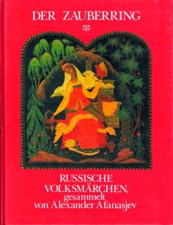 Der Zauberring. Russische Volksmärchen. Gesmmet von Alexander Afanasjew (на нем. яз.) (il. Kurkin, A.M.). M., Raduga, 2014