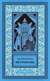 Харбоу, Теа фон. Метрополис: Научно-фантастический роман. Пер. Э. Леви (ил. не указ.). Сер. Библиотека приключений и фантастики. Саранск, Артефактъ, 2025, 320 с.