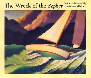 Van Allsburg, Chris. The Wreck of the Zephyr (Падение Зефира) (ill. Van Allsburg, Chris). Andersen Press, 1984